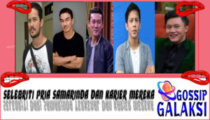 5 Selebriti Pria Samarinda